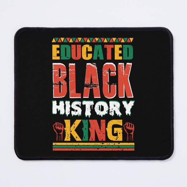 Item preview, Educated Black History King designed and sold by TADYSHOP.
