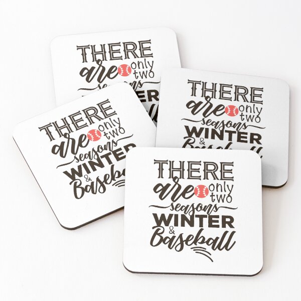 Item preview, Copy of There Are Only Two Seasons Winter And Baseball designed and sold by TJR-Production.