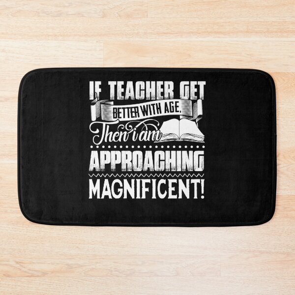 Item preview, Teacher - If Teacher Get Better With Age designed and sold by UnknownArtistt.