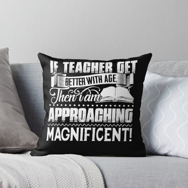 Item preview, Teacher - If Teacher Get Better With Age designed and sold by UnknownArtistt.