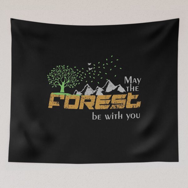 Item preview, May The Forest Be With You designed and sold by Douglas Berg.