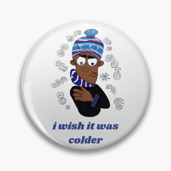 Item preview, i wish it was colder designed and sold by chak87.