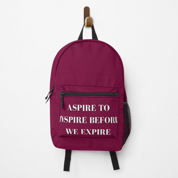 Item preview, Aspire To Inspire Before We Expire Motivational Line Printed designed and sold by Minhal's Artful  Impressions.