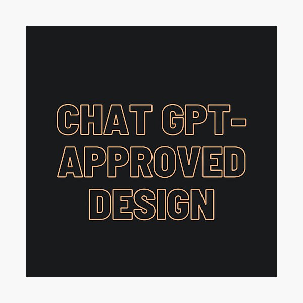 Item preview, GPT-Approved Chatbot T-Shirt designed and sold by ChatGPT.