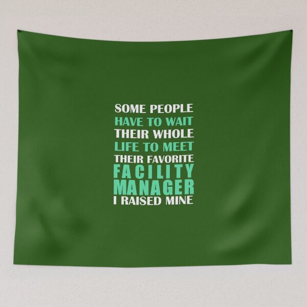 Item preview, Facility Manager I Raised Mine  designed and sold by AlwaysAwesome.
