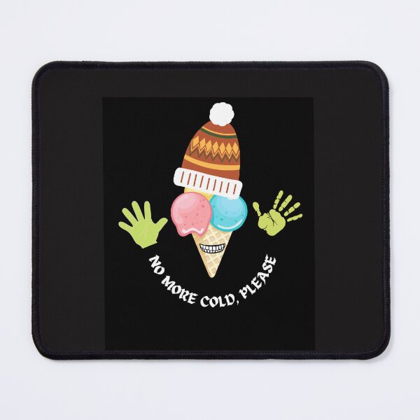 Item preview, No More Cold, Please designed and sold by designforum1968.