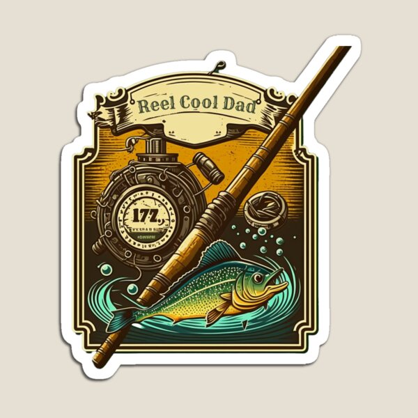 Reel Cool Dad Fishing Splash Magnet for Sale by TotalTrendsRUs