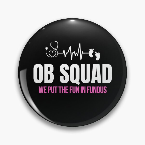 Item preview, OB Nurse Squad Obstetrical Obstetrics Nurse designed and sold by diip.