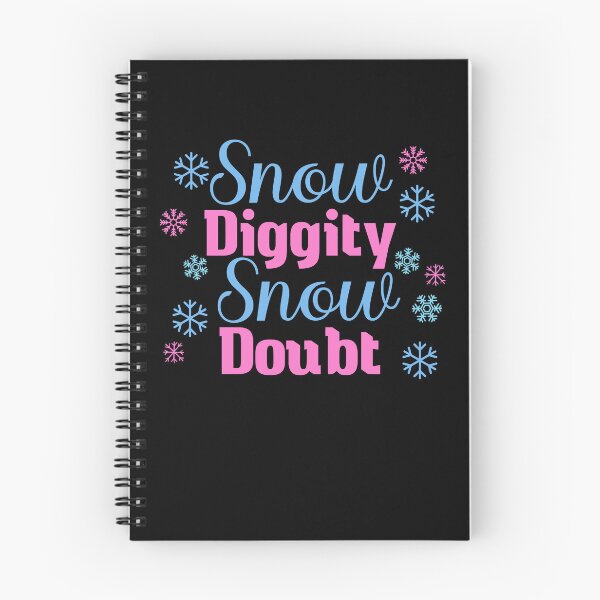 Item preview, Snow Diggity Snow Doubt designed and sold by DavionHahn95x.