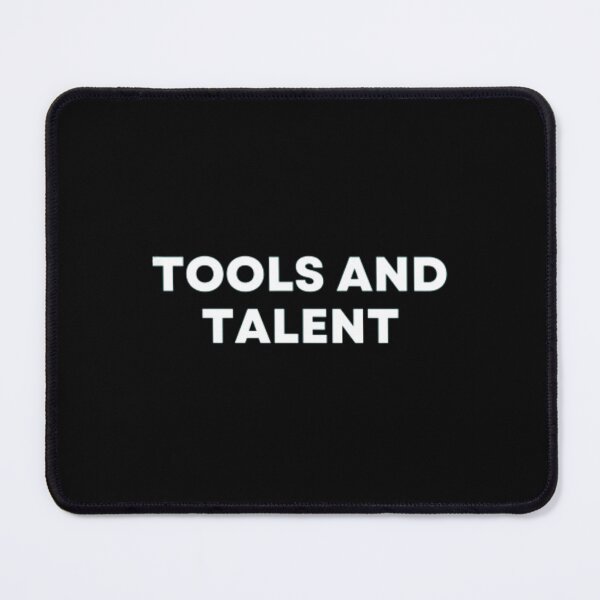 Item preview, Tools And Talent designed and sold by MuzamilAhmed.