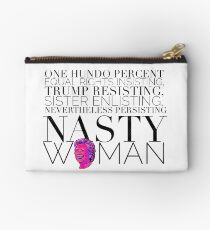 Hillary Rodham Clinton: One Hundo Percent Nasty Woman Zipper Pouch