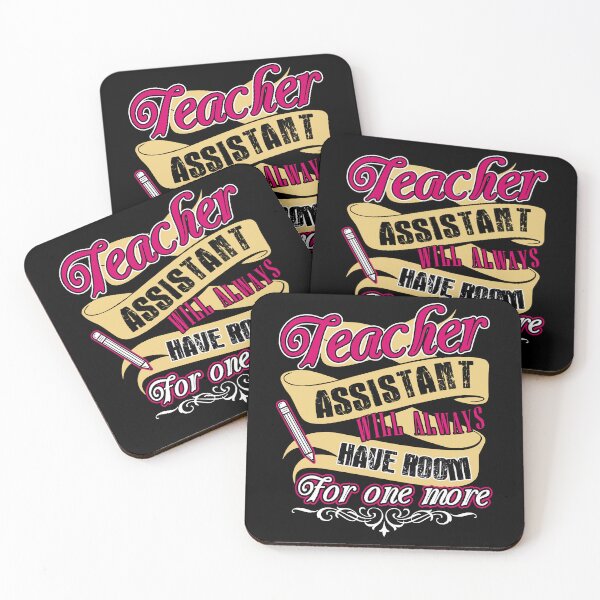 Item preview, Teacher Assistant - Teacher Assistant Will Always Have Room For One More designed and sold by UnknownArtistt.