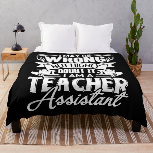 Item preview, Teacher Assistant - I Am A Teacher Assistant designed and sold by UnknownArtistt.
