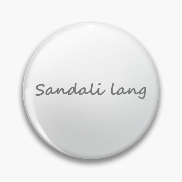 Artikelvorschau, „Sandali lang“ bedeutet auf Tagalog „Warte eine Minute oder warte“ entworfen und verkauft von PabloBSanchez.