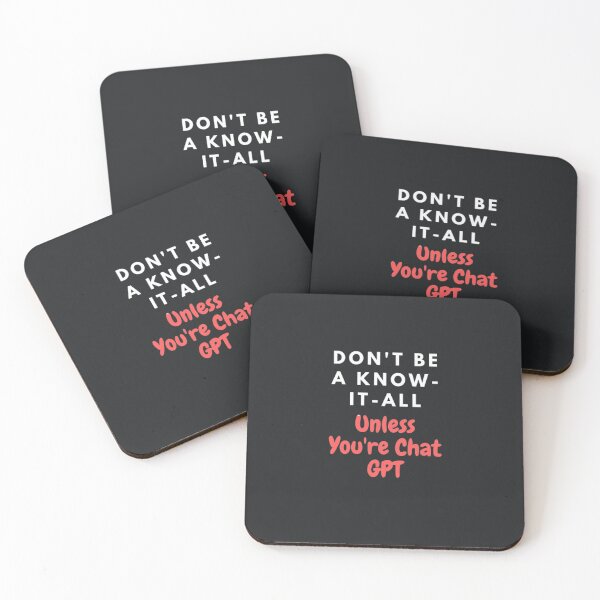 Item preview, Funny AI T-Shirt: Don't Be a Know-It-All Unless You're Chat GPT" designed and sold by ChatGPT.