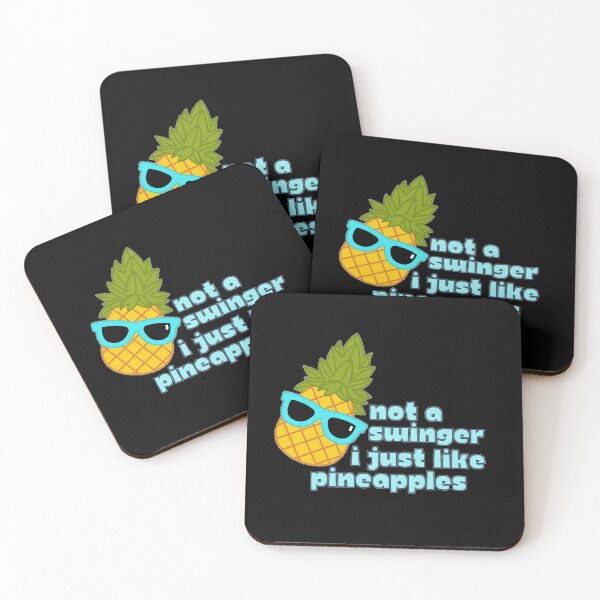 Item preview, Not A Swinger I Just Like Pineapples designed and sold by Joy Poddar.