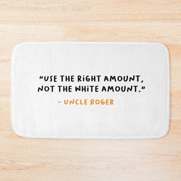 Item preview, Uncle Roger "Use the right amount, not the white amount." Funny designed and sold by Alicia-Lee.
