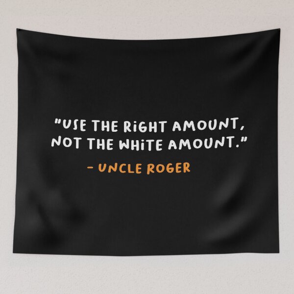 Item preview, Uncle Roger "Use the right amount, not the white amount." Funny designed and sold by Alicia-Lee.