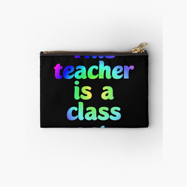 Item preview, This teacher is a class act. Gifting to teachers designed and sold by Neo-Expression.