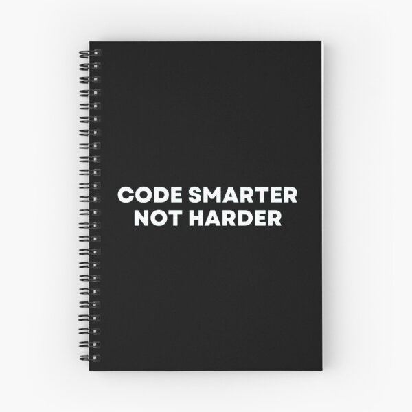 Item preview, Code Smarter Not Harder designed and sold by MuzamilAhmed.