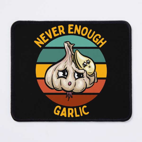 Item preview, Never Enough Garlic designed and sold by RockBeeDesigns.
