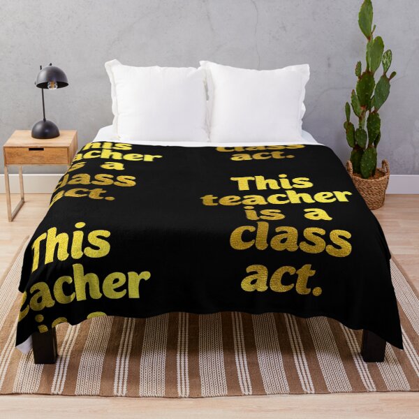 Item preview, This teacher is a class act. Gifting to teachers designed and sold by Neo-Expression.