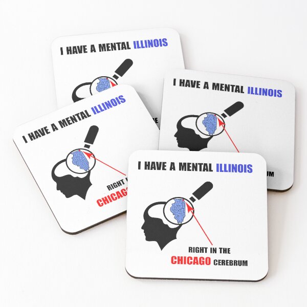 Item preview, I have a mental Illinois right in the Chicago cerebrum designed and sold by 4Rectangles.
