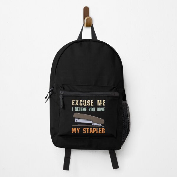 Item preview, Excuse Me I Believe You Have My Stapler designed and sold by Luxury-Outfits.