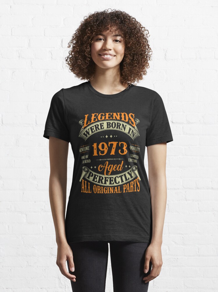 Disover 50th Birthday Tee Vintage Legends Born In 1973 50 Years Old | Essential T-Shirt 