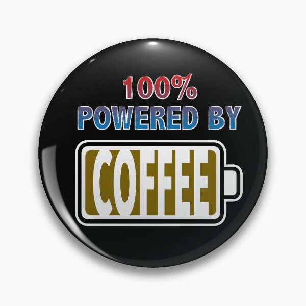 Item preview, 100% Powered By Coffee designed and sold by Moodific.