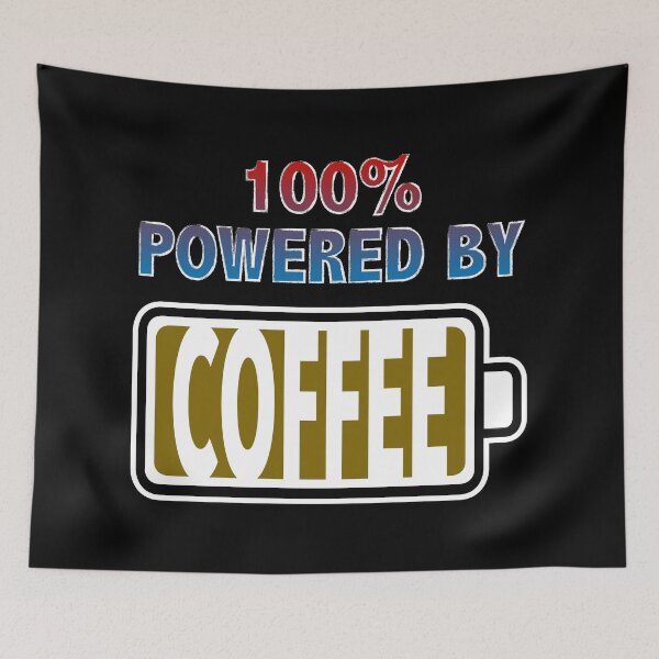 Item preview, 100% Powered By Coffee designed and sold by Moodific.