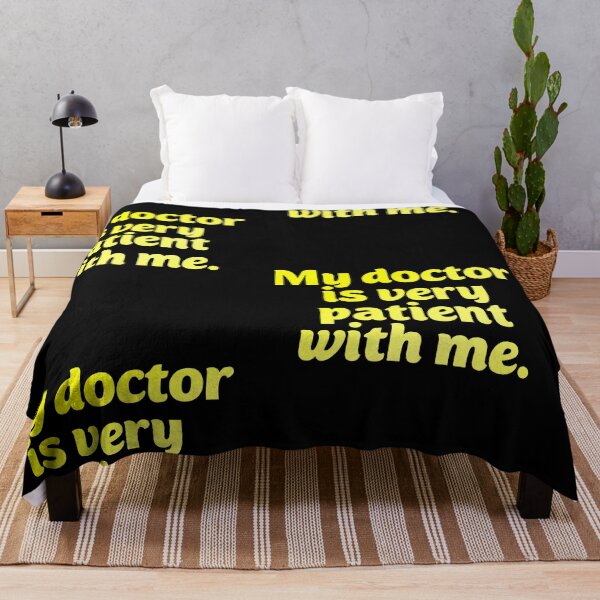 Item preview, My doctor is patient. Funny doctor pun designed and sold by Neo-Expression.