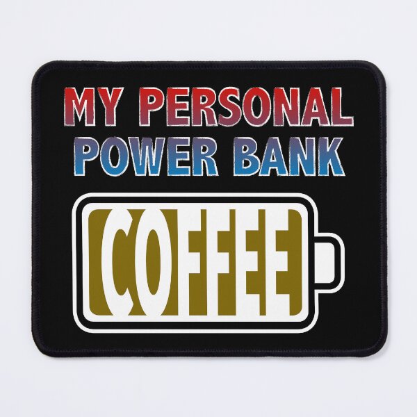 Item preview, My Personal Power Bank - Coffee designed and sold by Moodific.