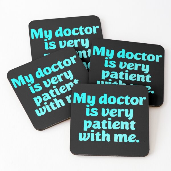 Item preview, My doctor is patient. Funny doctor pun designed and sold by Neo-Expression.