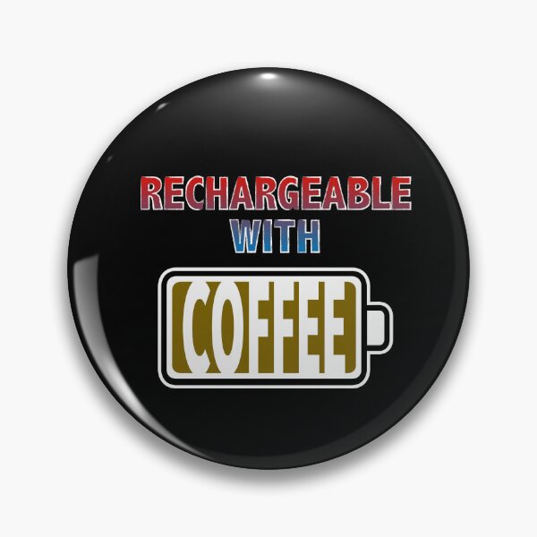 Item preview, Rechargeable with Coffee designed and sold by Moodific.
