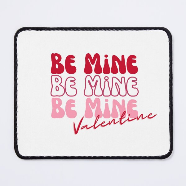 Item preview, Be Mine Valentine, Love You, Cute Valentines Day designed and sold by Colors nature.
