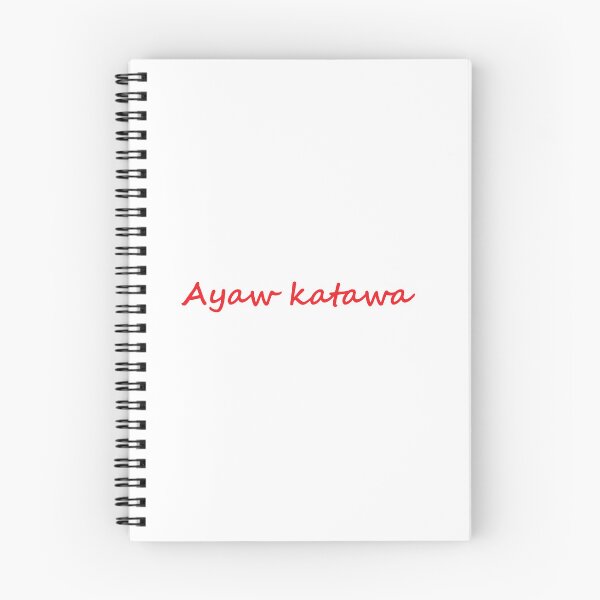 Artikelvorschau, Ayaw katawa - In Bisaya / Cebuano bedeutet "Lache nicht" entworfen und verkauft von PabloBSanchez.