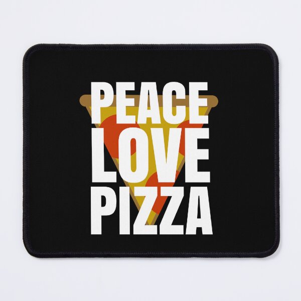 Item preview, Peace, Love, Pizza - Funny Food Quotes designed and sold by EnzoVectorism.