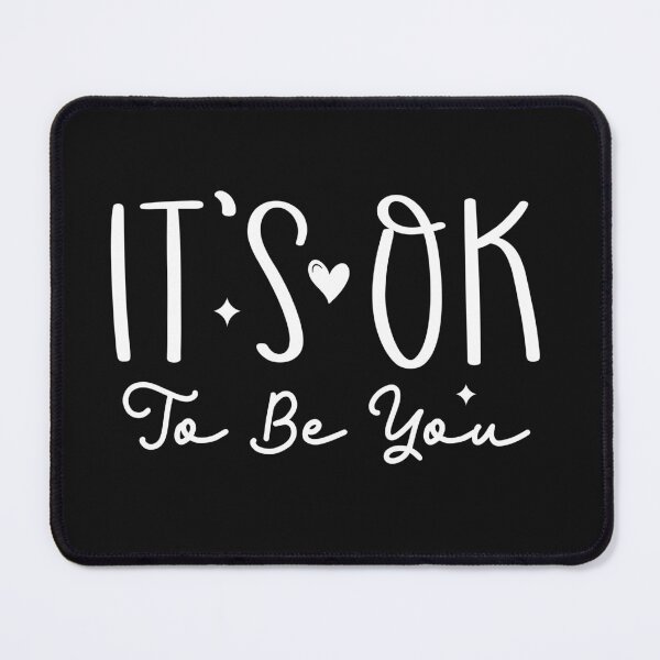 Item preview, its ok to be you designed and sold by Allklassy.