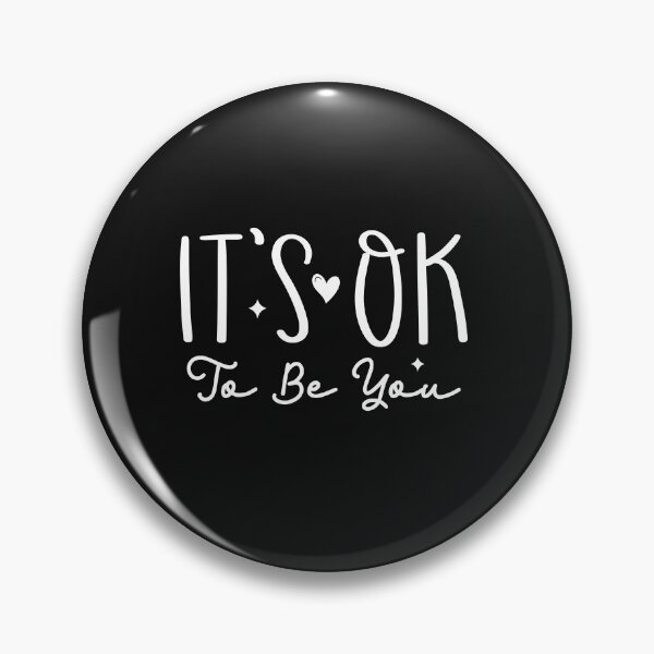 Item preview, its ok to be you designed and sold by Allklassy.
