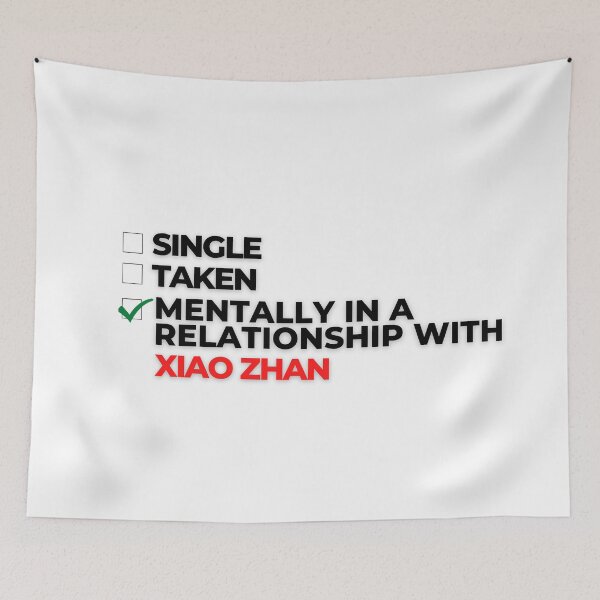 Item preview, Mentally In A Relationship With Xiao Zhan designed and sold by Itsheartshop.