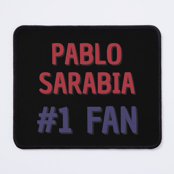 Item preview, Pablo Sarabia - #1 Fan designed and sold by Rybariuns.