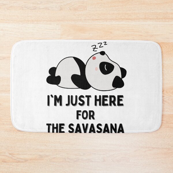 Item preview, I'm Just Here For The Savasana - Lazy Yoga Panda designed and sold by Merigold.