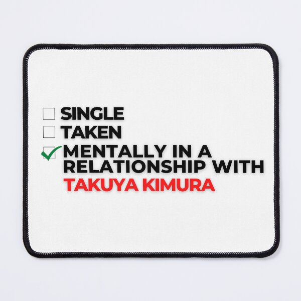 Item preview, Mentally In A Relationship With Takuya Kimura designed and sold by Itsheartshop.