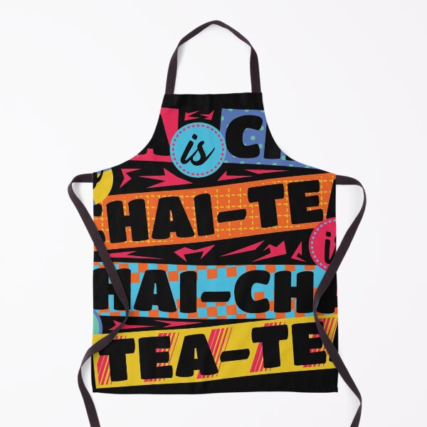 Item preview, Tea Is Chai Chai Tea Is Chai Chai or Tea Tea | Chai Tea designed and sold by DrawingBoard.