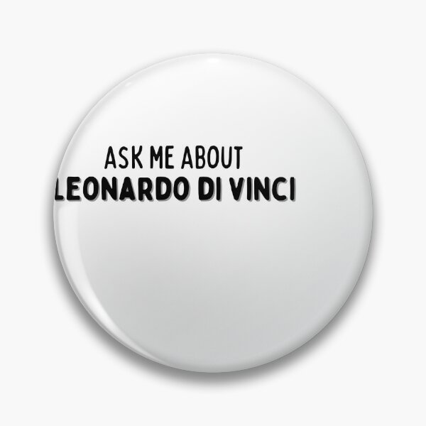 Artikelvorschau, Frag mich nach leonardo di vinci GESPRÄCHSSTARTER entworfen und verkauft von sociallyawkw.