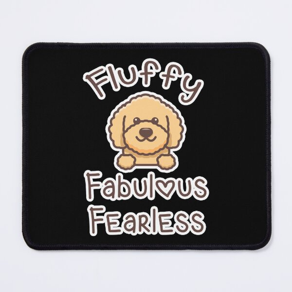 Item preview, Fluffy, Fabulous, Fearless French Poodle Lover designed and sold by w1ckerman.