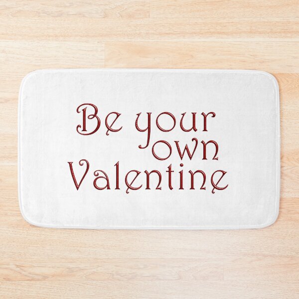 Item preview, Be Your Own Valentine designed and sold by Scrumptious Designs.