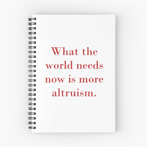 Item preview, What The World Needs Now Is More Altruism designed and sold by CrankyOldDude.