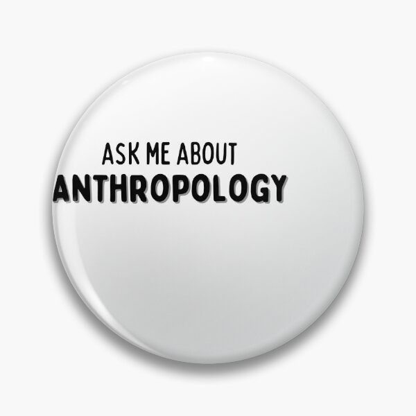 Item preview, Ask me about Anthropology CONVERSATION STARTER designed and sold by sociallyawkw.